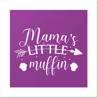 Mama's Little Muffin Mama's Little Treasure Cute gift for baby Posters and Art